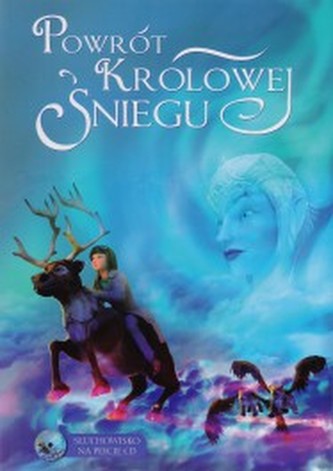 Powrót Królowej Śniegu. Książka + CD słuchowisko