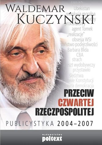 Przeciw Czwartej Rzeczpospolitej Przeciw Czwartej Rzeczpospolitej
