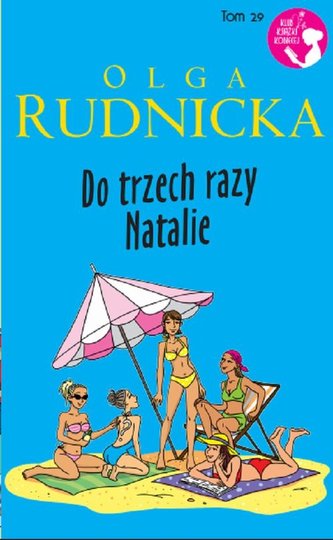 Do trzech razy Natalie Do trzech razy Natalie