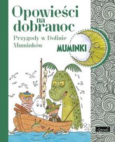 Muminki Opowieści na dobranoc Przygody w Dolinie Muminków