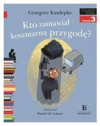 Czytam sobie Kto zamawiał koszmarną przygodę?