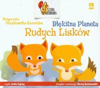 Błękitna planeta rudych lisków Błękitna planeta rudych lisków