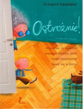 Ostrożnie!