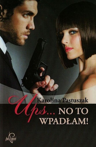 Ups No to wpadłam! Ups No to wpadłam!