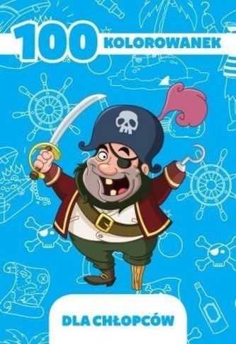100 kolorowanek dla chłopców
