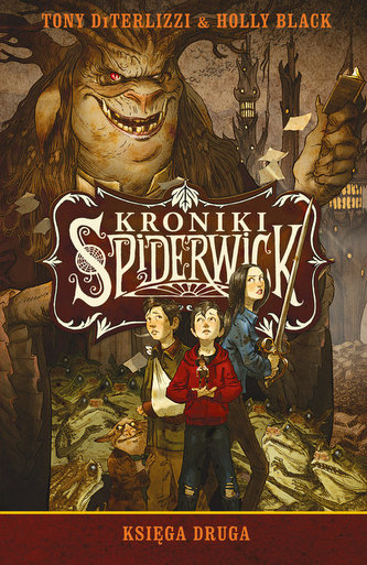 Kroniki Spiderwick. Księga druga Kroniki Spiderwick. Księga druga