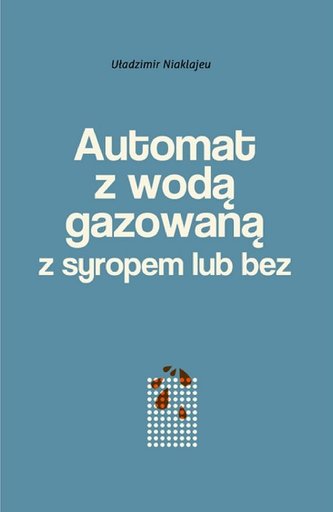 Automat z wodą gazowaną z syropem lub bez