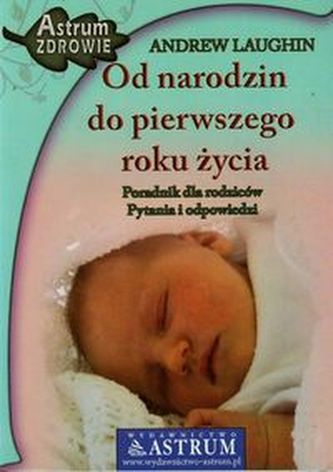 Od narodzin do pierwszego roku życia