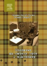 Śledztwo na cztery ręce i mikroskop