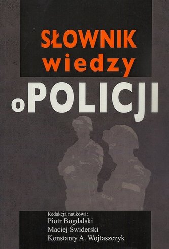 Słownik wiedzy o Policji