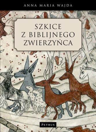 Szkice z biblijnego zwierzyńca Szkice z biblijnego zwierzyńca