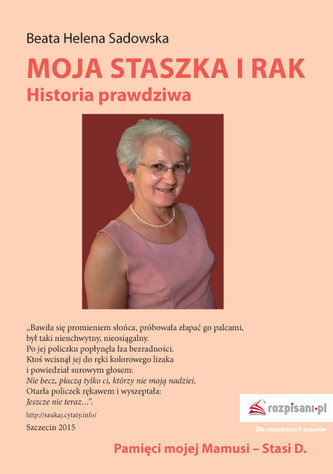 Moja Staszka i rak