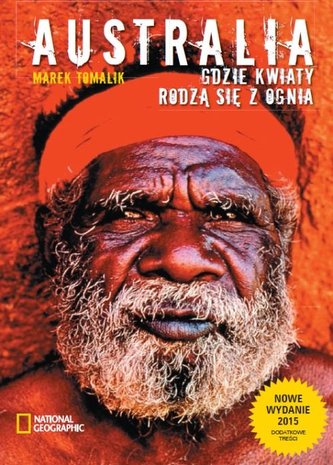 Australia Gdzie kwiaty rodzą się z ognia