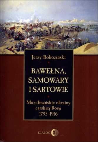 Bawełna, samowary i Sartowie Bawełna, samowary i Sartowie