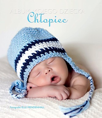 Album mojego dziecka. Chłopiec