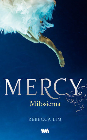 Mercy Miłosierna Mercy Miłosierna