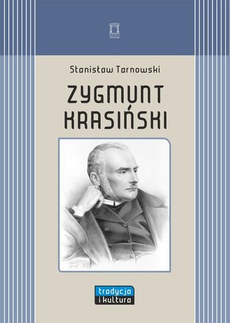 Zygmunt Krasiński Zygmunt Krasiński