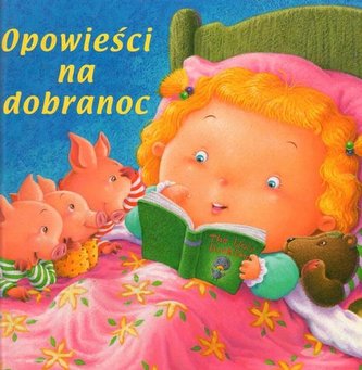 Opowieści na dobranoc Opowieści na dobranoc