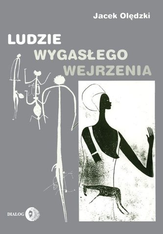 Ludzie wygasłego wejrzenia