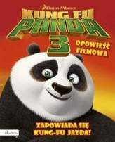 Kung Fu Panda 3. Książka filmowa. Zapowiada się Kung - Fu jazda!