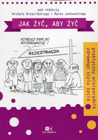 Jak żyć, aby żyć