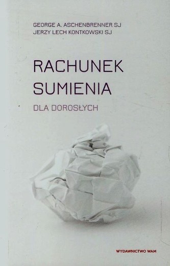 Rachunek sumienia dla dorosłych Rachunek sumienia dla dorosłych
