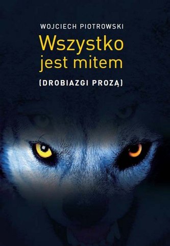 Wszystko jest mitem