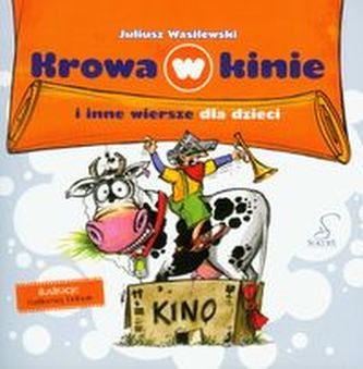 Krowa w kinie i inne wiersze dla dzieci