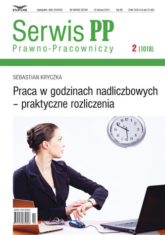 Serwis Prawno-Pracowniczy 2 Praca w godzinach nadliczbowych - praktyczne rozliczenia