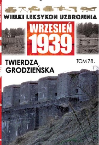 Twierdza Grodzieńska