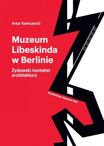 Muzeum Libeskinda w Berlinie Żydowski kontekst architektury