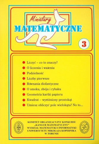 Miniatury matematyczne 3 Liczyć - co to znaczy ? Miniatury matematyczne 3 Liczyć - co to znaczy ?
