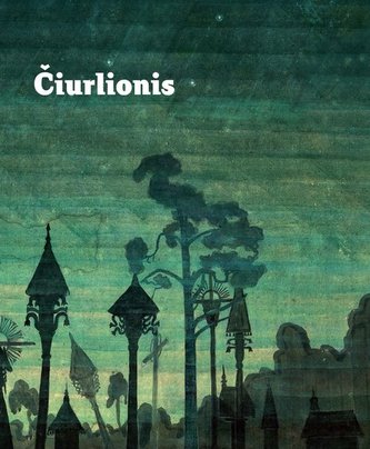 M.K. Ciurlionis Litewska opowieść