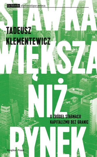 Stawka większa niż rynek Stawka większa niż rynek