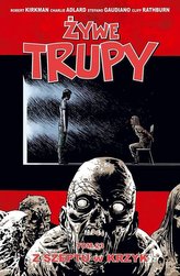 Żywe trupy Tom 23 Z szeptu w krzyk