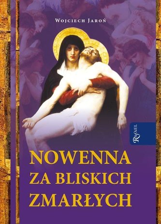 Nowenna za bliskich zmarłych Nowenna za bliskich zmarłych