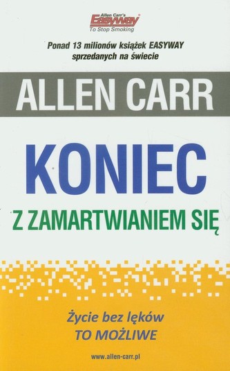 Koniec z zamartwianiem się