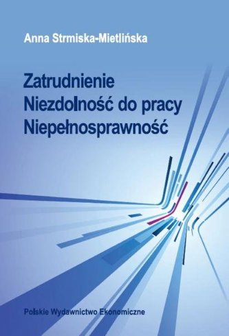 Zatrudnienie Niezdolność do pracy Niepełnosprawność