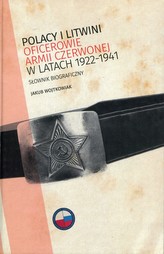 Polacy i Litwini Oficerowie Armii Czerwonej w latach 1922-1941