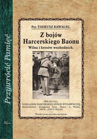 Z bojów Harcerskiego Baonu Z bojów Harcerskiego Baonu