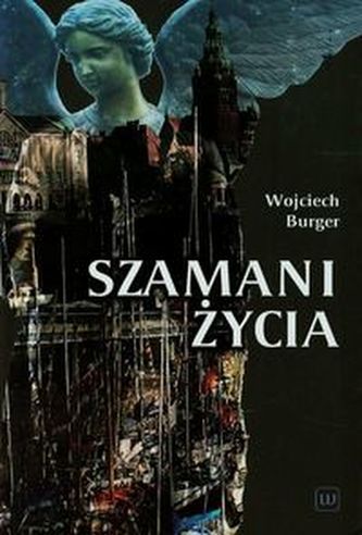 Szamani życia Szamani życia