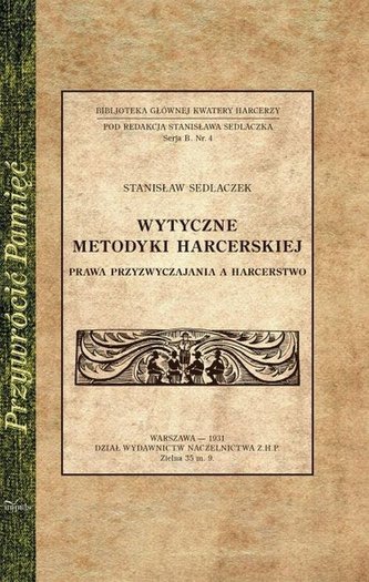 Wytyczne metodyki harcerskiej Wytyczne metodyki harcerskiej