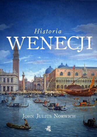 Historia Wenecji Historia Wenecji