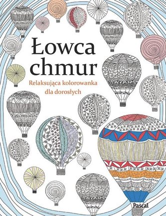 Łowca chmur Relaksująca kolorowanka dla dorosłych
