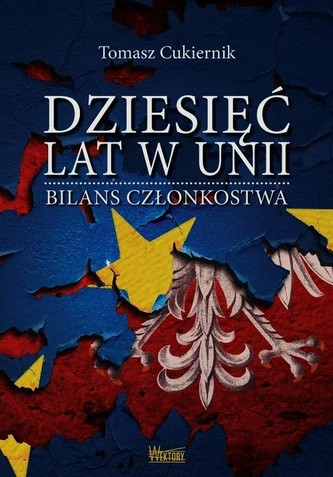 Dziesięć lat w Unii Dziesięć lat w Unii
