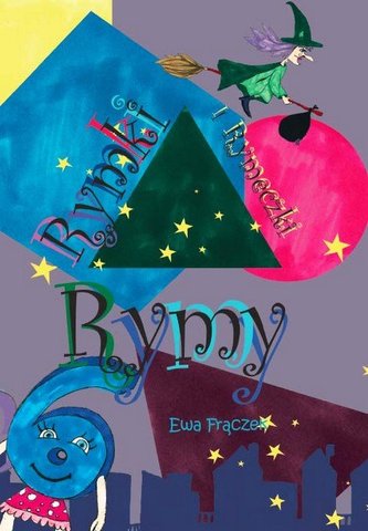 Rymy, rymki i rymeczki Rymy, rymki i rymeczki