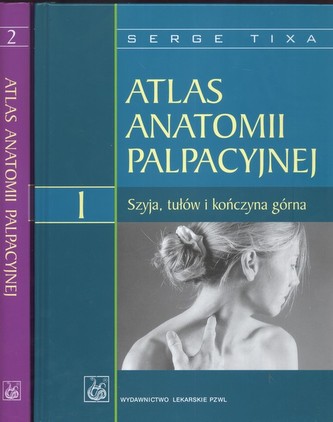 Atlas anatomii palpacyjnej Tom 1-2 Atlas anatomii palpacyjnej Tom 1-2
