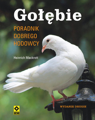 Gołębie Poradnik dobrego hodowcy