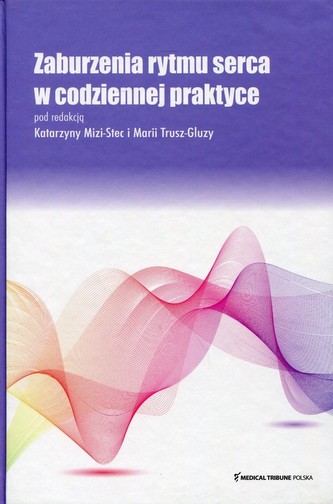 Zaburzenia rytmu serca w codziennej praktyce