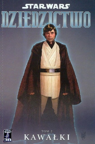 Star Wars Dziedzictwo Tom 2 Kawałki Star Wars Dziedzictwo Tom 2 Kawałki